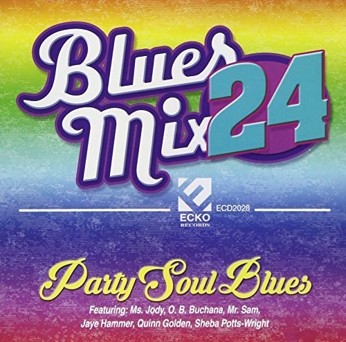 Various Artists: Blues Mix 24, Party Soul Blues (Various Artists)  [ CD ]