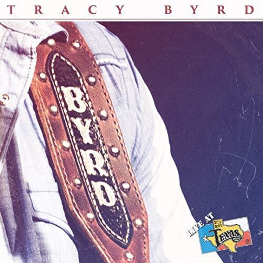 Tracy Byrd- Live At Billy Bob's Texas - LP