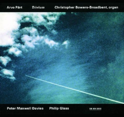 Christopher Bowers-Broadbent: Trivium  [ CD ]