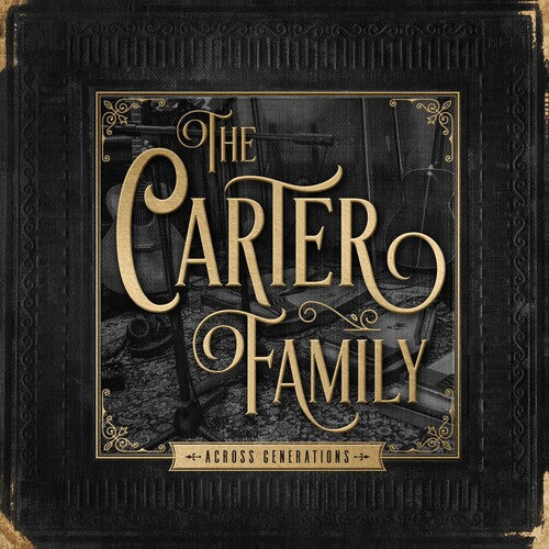 The Carter Family: Across Generations  [ CD ]