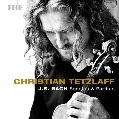 Bach, J.S. / Tetzlaff: Sonatas & Partitas  [ CD ]