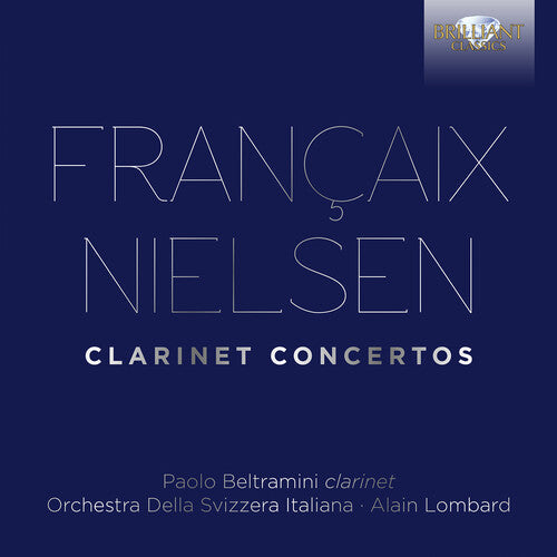 Francaix / Beltramini / Lombard: Clarinet Concertos  [ CD ]