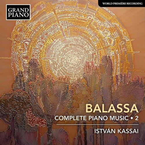 Balassa / Kassai: Complete Piano Music 2  [ CD ]