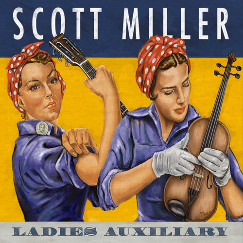 Scott Miller: Ladies Auxiliary  [ CD ]