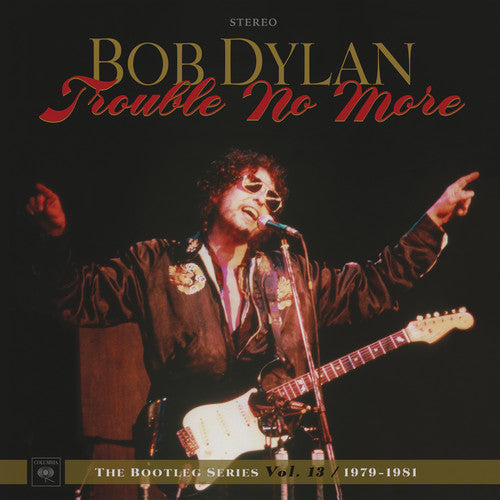 Bob Dylan- Trouble No More: The Bootleg Series Vol. 13 / 1979-1981 [Box Set] - LP