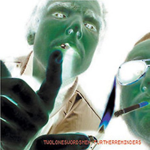 Two Lone Swordsmen: Further Reminders  [ CD ]