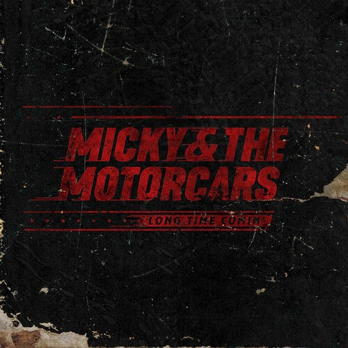 Micky & Motorcars: Long Time Comin'  [ CD ]