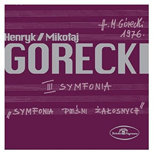 Gorecki / Woytowicz, Stefania: Henryk Mikolaj Gorecki: III Symfonia Piesni Zalosnych Op 36  [ CD ]