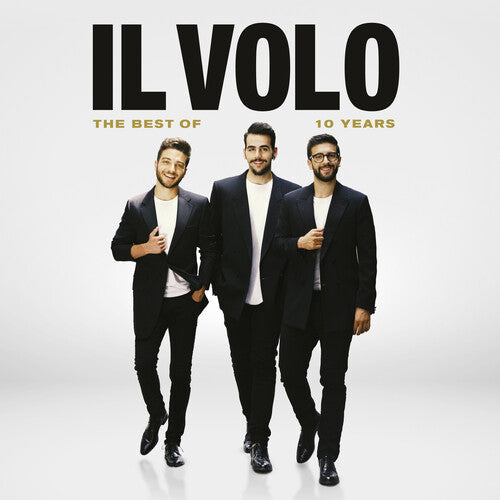Il Volo: 10 Years - The Best Of  [ CD ]