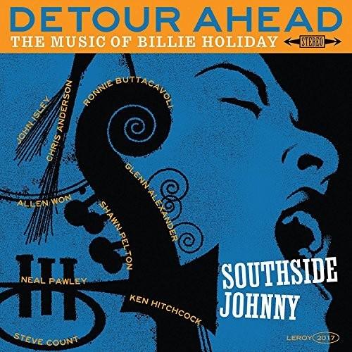 Southside Johnny- Detour Ahead: Music Of Billie Holiday - LP