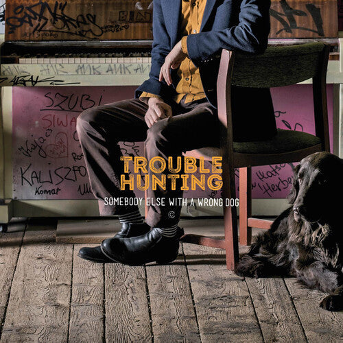 Licak / Trouble Hunting / Dabrowski: Somebody Else with a Wrong Dog  [ CD ]