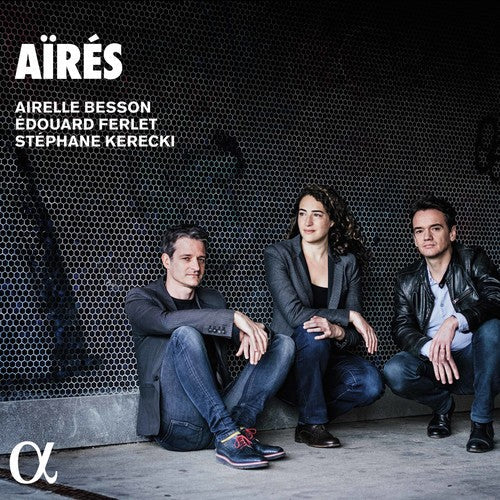 Besson / Besson / Kerecki: Aires  [ CD ]