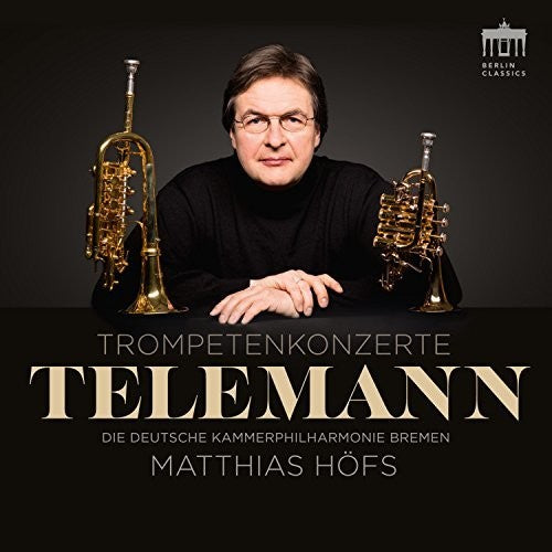 Telemann / Hofs: Trompetenkonzerte  [ CD ]