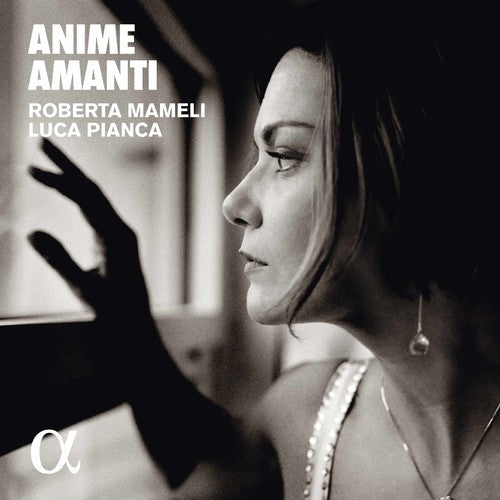 Caccini / Mameli / Pianca: Anime Amanti  [ CD ]
