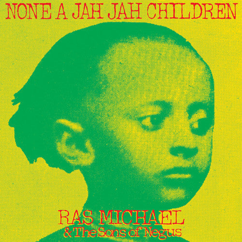 Ras Michael & Sons of Negus- None A Jah Jah Children - LP