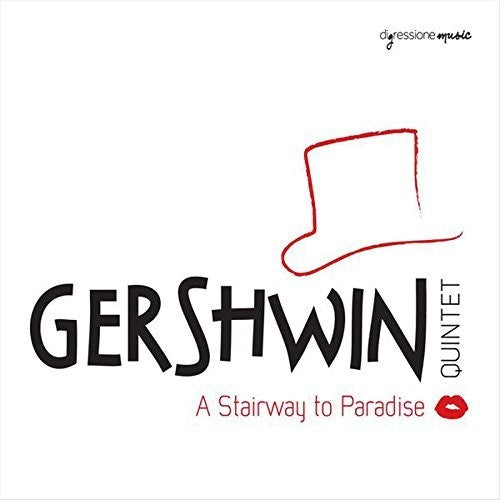 Gershwin / Gershwin Quintet / Regina: Stairway to Paradise / Gershwin Quintet  [ CD ]