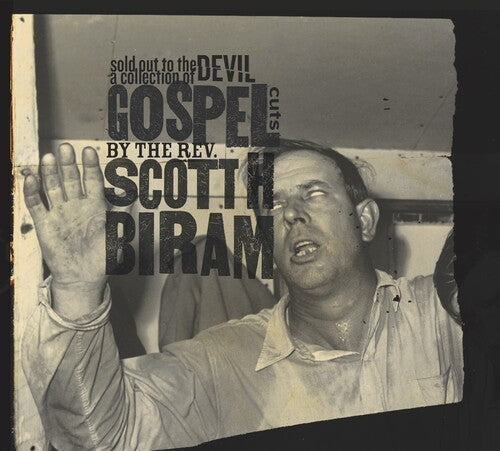 Scott H. Biram: Sold Out to the Devil: A Collection of Gospel Cuts by the Rev. Scott H [ LP ]