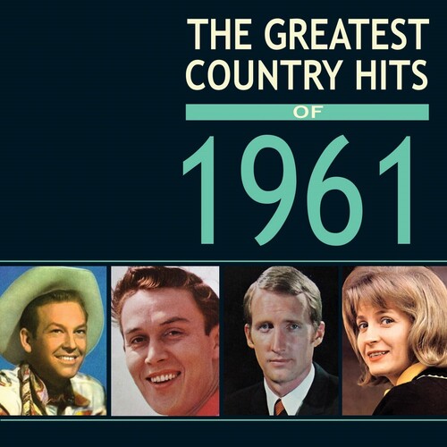 Various Artists: Greatest Country Hits Of 1961  [ CD ]