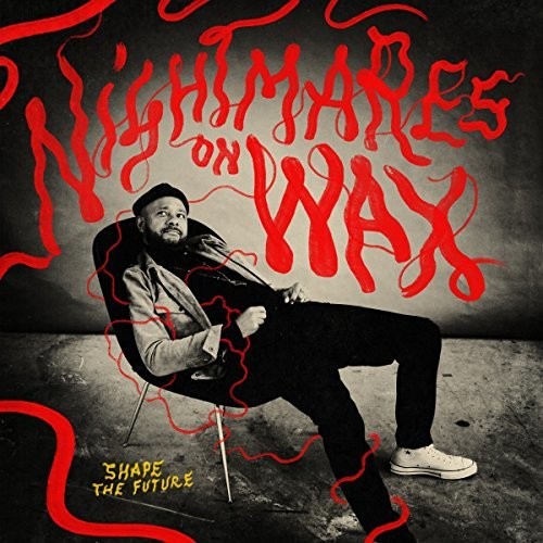 Nightmares on Wax: Shape The Future  [ CD ]