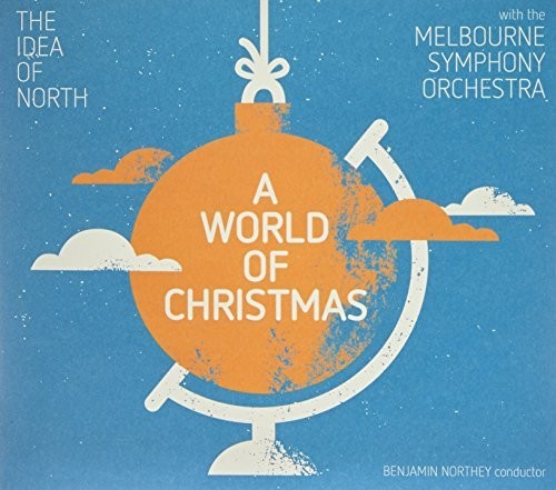 Idea of North / Melbourne Symphony Orchestra: World Of Christmas  [ CD ]