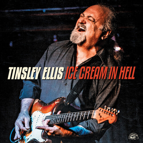 Tinsley Ellis: Ice Cream In Hell  [ CD ]