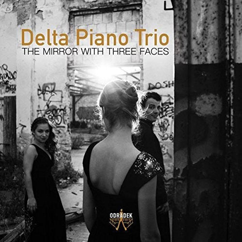 Delta Piano Trio: Mirror With Three Faces  [ CD ]