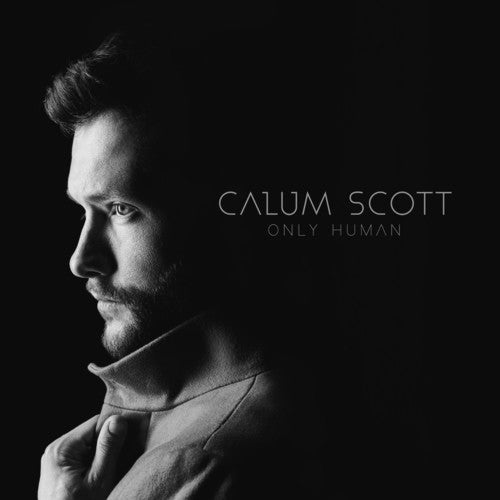 Calum Scott- Only Human [LP] - LP