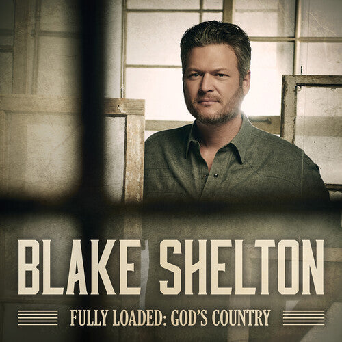 Blake Shelton: Fully Loaded: God's Country  [ CD ]