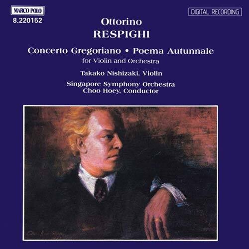 Respighi / Singapore Symphony Orch / Hoey: Concerto Gregoriano / Poema Autunnale  [ CD ]