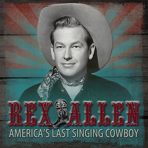 Allen, Rex Jr: America's Last Singing Cowboy  [ CD ]