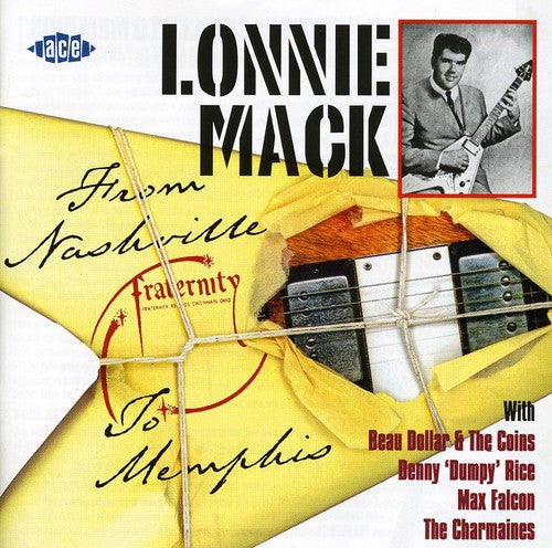Lonnie Mack: From Nashville to Memphis  [ CD ]