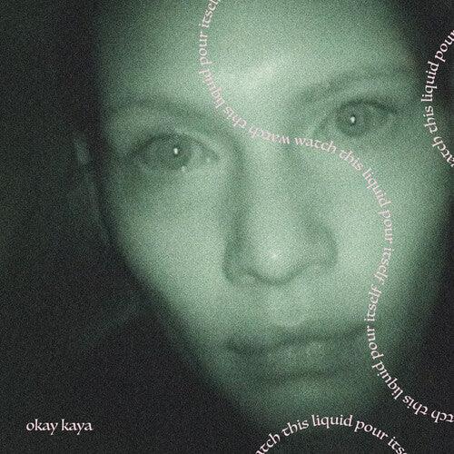 Okay Kaya- Watch This Liquid Pour Itself (Coke Bottle Clear V - LP