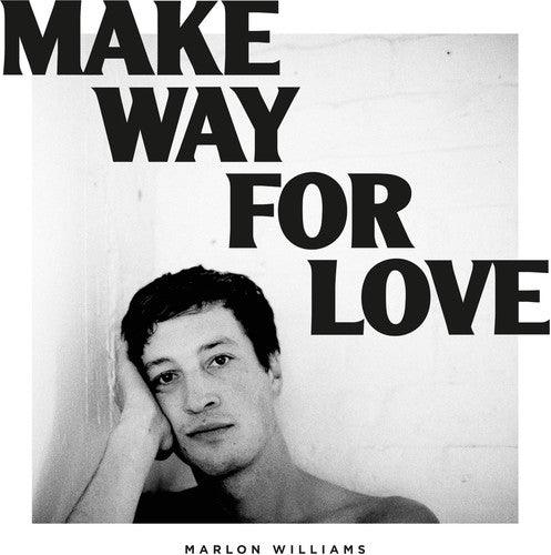 Marlon Williams- Make Way For Love - LP