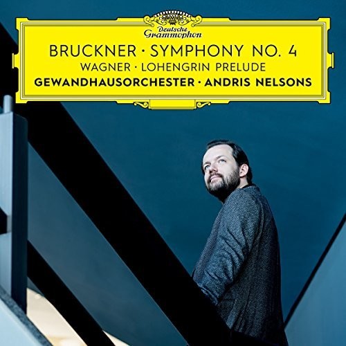 Bruckner / Nelsons / Gewandhausorchester: Symphony No 4 / Wagner: Lohengrin Prelude  [ CD ]