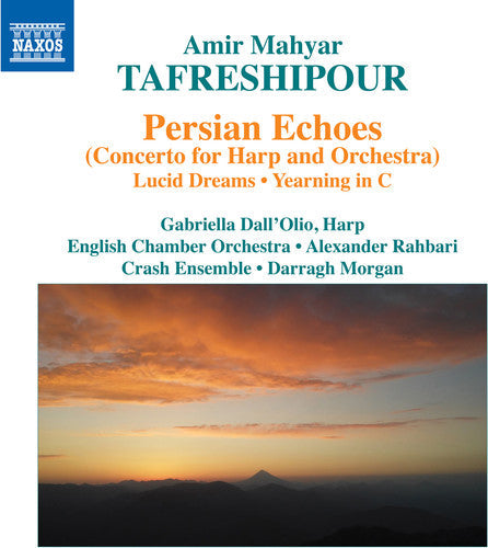 Tafreshipour / Dall'Olio / Crash Ensemble: Persian Echoes  [ CD ]