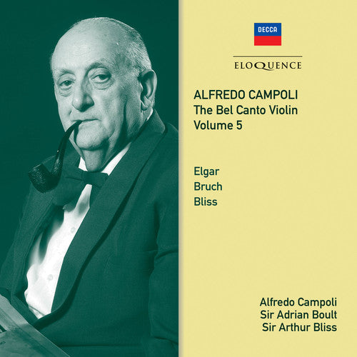 Campoli, Alfredo / Boult, Adrian/ Bliss, Arthur: Alfredo Campoli: The Bel Canto Violin - Volume 5  [ CD ]
