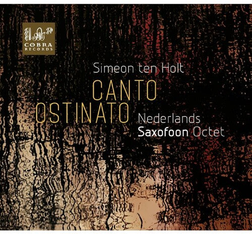 Nederlands Saxofoon Octet: Canto Ostinato  [ CD ]