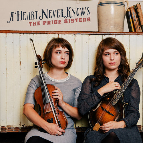 Price Sisters: A Heart Never Knows  [ CD ]