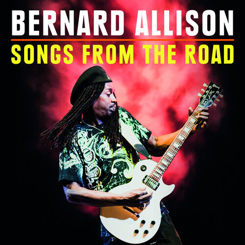 Bernard Allison: Songs From The Road  [ CD ]