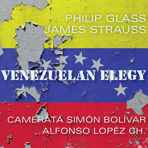 James Strauss: Glass: Venezuelan Elegy  [ CD ]