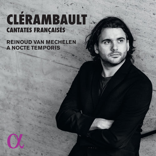 Clerambault / Rignol / Alard: Cantates Francoises  [ CD ]