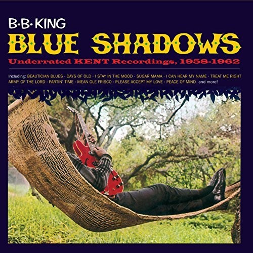 B.B. King: Blue Shadows: Underrated Kend Recordings 1958-1962  [ CD ]