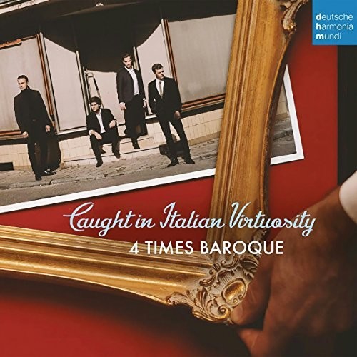4 Times Baroque: Caught In Italian Virtuosity: Chamber Music Of The High Baroque InItaly  [ CD ]