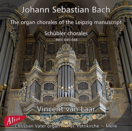 Bach, J.S. / Laar: Organ Chorales of the Leipzig Manuscript  [ CD ]