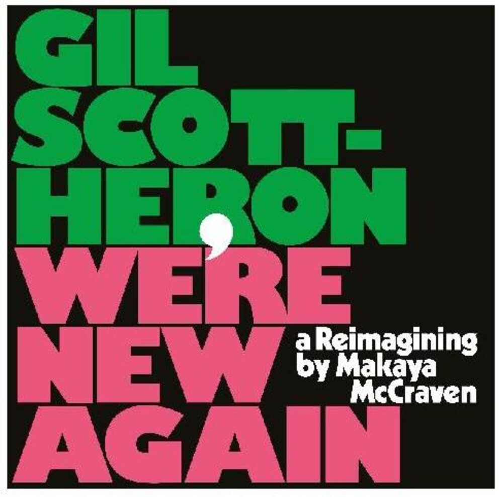 Gil Scott-Heron- We're New Again - A Reimagining by Makaya McCraven [LP] - LP