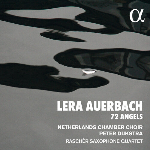 Nederlands Kamerkoor  Dijkstra  Rascher Saxophone Quartet: 72 Angels  [ CD ]