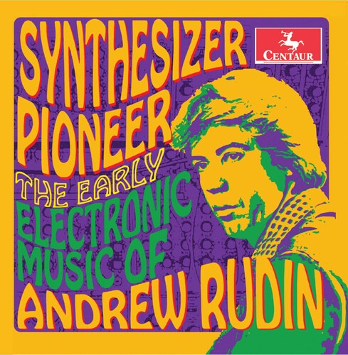 Andrew Rudin: Synthesizer Pioneer  [ CD ]