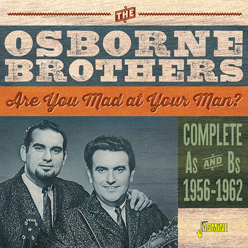 The Osborne Brothers: Are You Mad At Your Man - Complete As & Bs, 1956-1962  [ CD ]