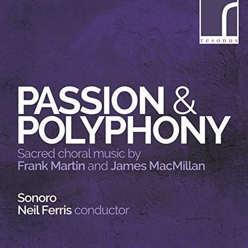 Martin / Sonoro: Sacred Choral Music By Frank Martin & James  [ CD ]