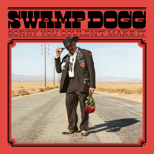 Swamp Dogg: Sorry You Couldn't Make It - CD